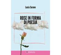 Rose in forma di poesia