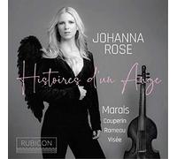Rose Johanna - Histoires D Un Ange
