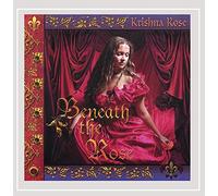 Rose Krishna - Beneath the Rose