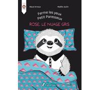 Rose, le nuage gris