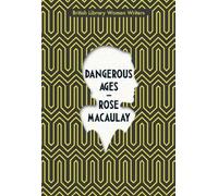 Rose Macaulay Dangerous Ages (Tascabile) British Library Women Writers