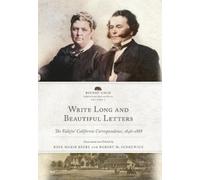 Rose Marie Beebe Write Long and Beautiful Letters Volume 9 (Copertina rigida)