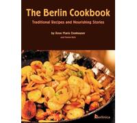 Rose Marie Donhauser The Berlin Cookbook (Hardcover) (Copertina rigida)