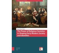 Rose-Marie Peak The Power of Religious Societies in Shaping E (Copertina rigida)