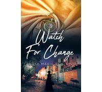 Rose Marie Remley Watch For Change (Tascabile)