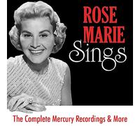 Rose Marie Rose Marie Sings: The Complete Mercury Recordings & More (CD)