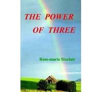 Rose Marie Sinclair The Power of Three (Tascabile)