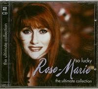 Rose-Marie - So Lucky-the Ultimate Collecti