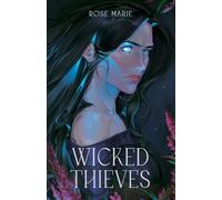 Rose Marie Wicked Thieves (Tascabile)