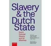 Rose Mary Allen Slavery and The Dutch State (Copertina rigida)