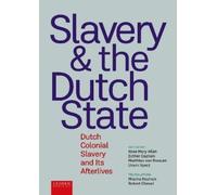 Rose Mary Allen Slavery and the Dutch State (Tascabile)