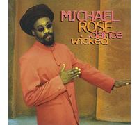 ROSE, MICHAEL - DANCE WICKED
