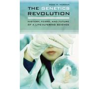 Rose Morgan The Genetics Revolution (Copertina rigida)