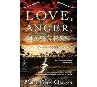 Rose-Myriam Rejouis Marie Vieux-Chauvet Love, Anger, Madness (Tascabile)