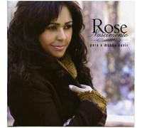 ROSE NASCIMENTO - Para O Mundo Ouvir