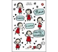 Rose non è una tartimolla
