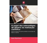 Rose Nyambura O papel dos estereótipos de género na realização cient (Tascabile)