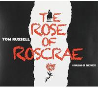 Rose of Roscrae by Russell, Tom (2015-04-14)
