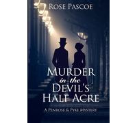 Rose Pascoe Murder in the Devil's Half Acre (Tascabile) Penrose & Pyke Mysteries