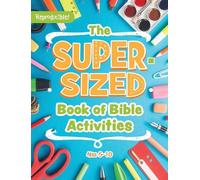 Rose Publishing Kidz: The Super-Sized Book of Bible Activities for A (Tascabile)