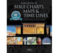 Rose Publishing Rose Book of Bible Charts, Maps & Time Lines (Copertina rigida)