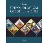 Rose Publishing Rose Chronological Guide to the Bible (Copertina rigida)