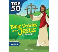 Rose Publishing Top 50 Bible Stories about Jesus for Preschool (Tascabile)
