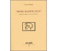 «Rose rampicanti». Appunti di viaggio nelle terre dei trovatori