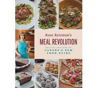 Rose Reisman Rose Reisman's Meal Revolution (Copertina rigida)