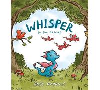 Rose Robbins Whisper to the rescue (Copertina rigida)