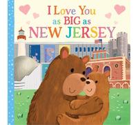 Rose Rossner I Love You as Big as New Jersey (Libro di cartone)