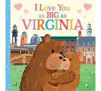 Rose Rossner I Love You as Big as Virginia (Libro di cartone)