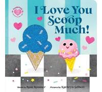 Rose Rossner I Love You Scoop Much (Libro di cartone) Punderland