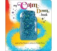 Rose Rossner My Calm Down Book (Libro di cartone)