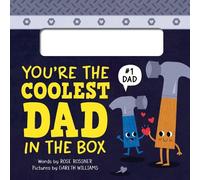 Rose Rossner You're the Coolest Dad in the Box (Libro di cartone)