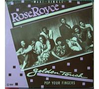 Rose Royce - Golden Touch / Pop Your Fingers