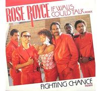 Rose Royce - If walls could talk (Remix, 6:45min., 1987, b/w 'Fighting chance [Remix, 5:10min.]') / Vinyl Maxi Single [Vinyl 12'']