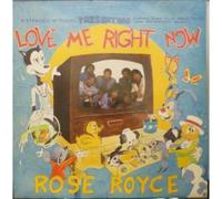 Rose Royce - Love Me Right Now