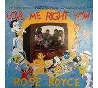 Rose Royce - Rose Royce - Love Me Right Now - Streetwave