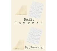 Rose Sign -: “Notes to Myself: A Simple Journal for Everyday Thoughts”