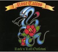 Rose Tattoo - Rock 'N' Roll Outlaws