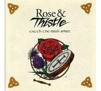 Rose & Thistle - Catch the Irish Spirit