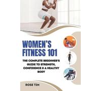 Rose Tim Women's Fitness 101 (Tascabile)