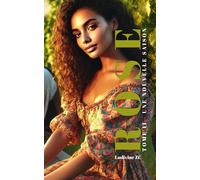 ROSE: Tome II - Une nouvelle saison