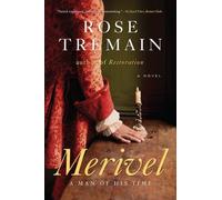 Rose Tremain Merivel (Tascabile)