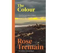Rose Tremain The Colour (Tascabile)