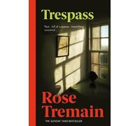 Rose Tremain Trespass (Tascabile)