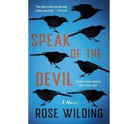 Rose Wilding Speak of the Devil (Tascabile)