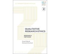 Rose Wiles Richard Chenhall Qualitative Research Ethics (Tascabile)