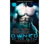 Rose Wulf Stacey Espino Doris O'Connor Owned by the Alpha (Tascabile)